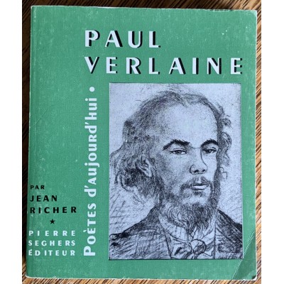 Poetes d’aujourd’hui - T38 - Paul Verlaine De Jean Richer