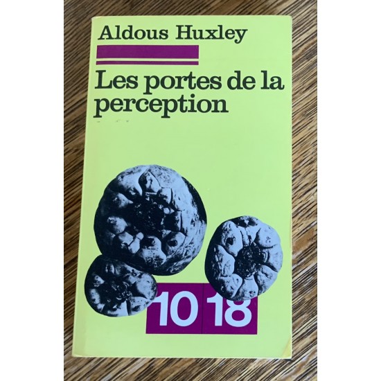 Les Portes de la perception De Aldous Huxley