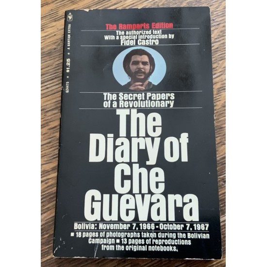 The Diary of Che Guevara: The Secret Papers of a Revolutionary (Bolivia : November 7, 1966 - October 7, 1967) De Che Guevara