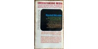Understanding Media: The Extensions of Man De Marshall McLuhan