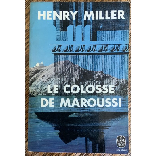 Le Colosse de Maroussi De Henry Miller
