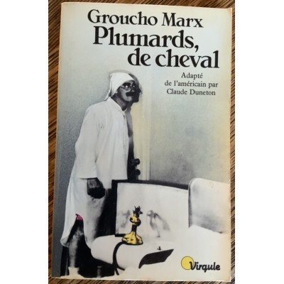 Plumards, de cheval De Groucho Marx