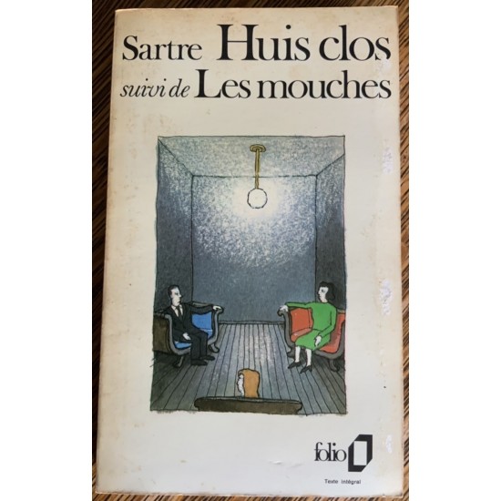 Huis clos suivi de Les mouches De Jean-Paul Sartre