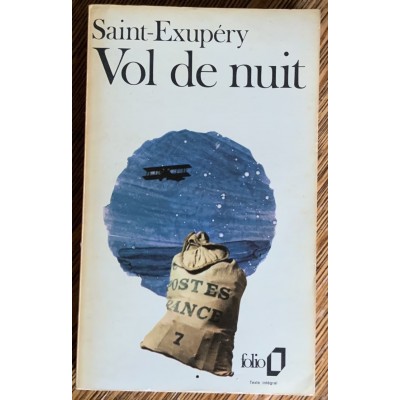Vol de nuit De Antoine de Saint-Exupery