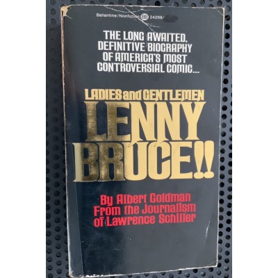 Ladies And Gentlemen Lenny Bruce !! De Albert Goldman