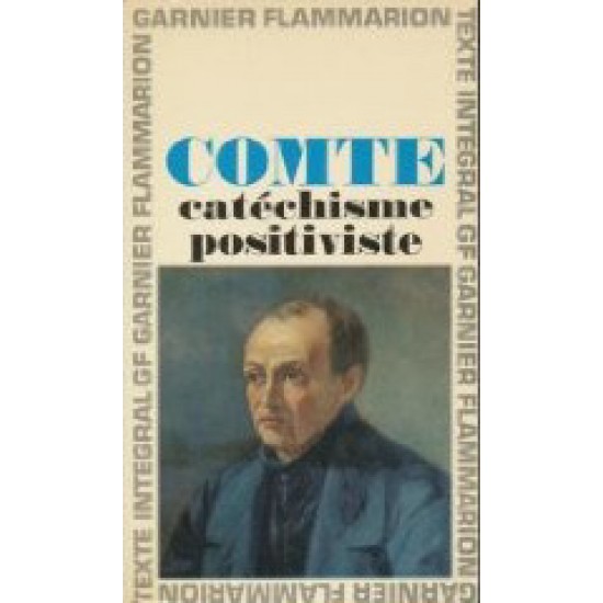 Catéchisme Positiviste De Auguste Comte