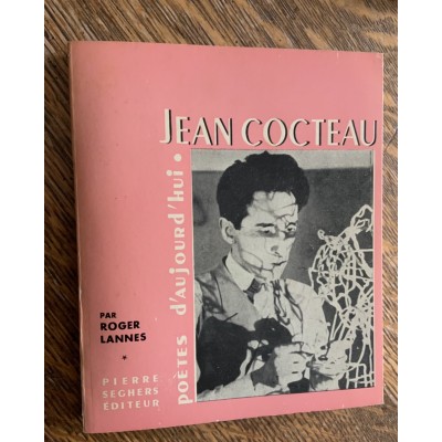 Poetes d’aujourd’hui - T04 - Jean Cocteau De Roger Lannes