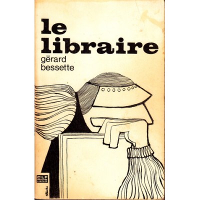 Le Libraire De Gerard Bessette