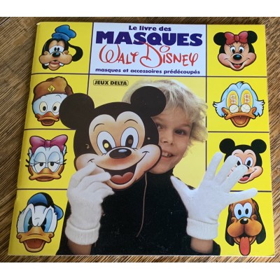 Le livre des masques De Walt Disney