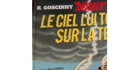 Astérix - Album No33 Le ciel lui tombe sur la tete De R. Goscinny |A. Uderzo