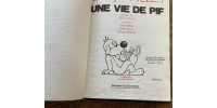 C. Arnal Une vie de Pif De Rene Moreu et al...