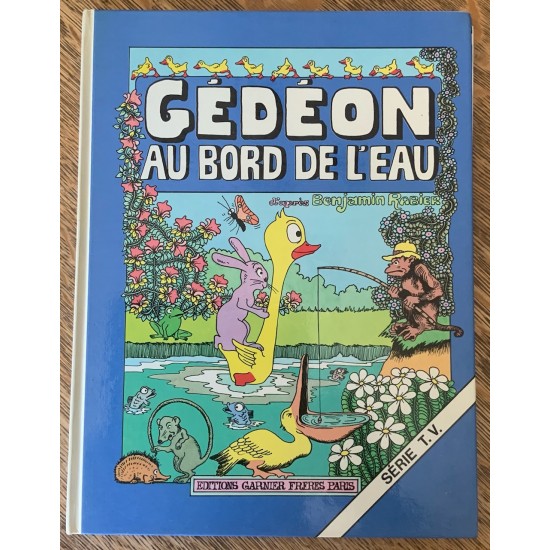 Gédéon - HS03 - Au bord de l’eau  De Benjamin Rabier ( D’après Michel Ocelot) 