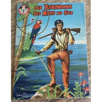 Votre série Mickey ( 2e série) - Album No17 Les Robinson des mers du Sud  De Walt Disney 