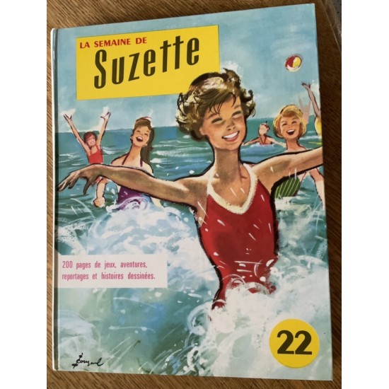 La Semaine de Suzette ( Nouvelle série) - Album No 22 ( 109 a 120) Numéros De Collectif