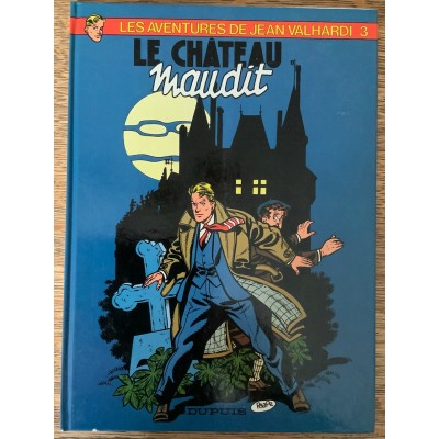 Valhardi ( Les Aventures de Jean Valhardi) - Tome 03 Le chateau maudit De Jean-Michel Charlier|Eddy Paape