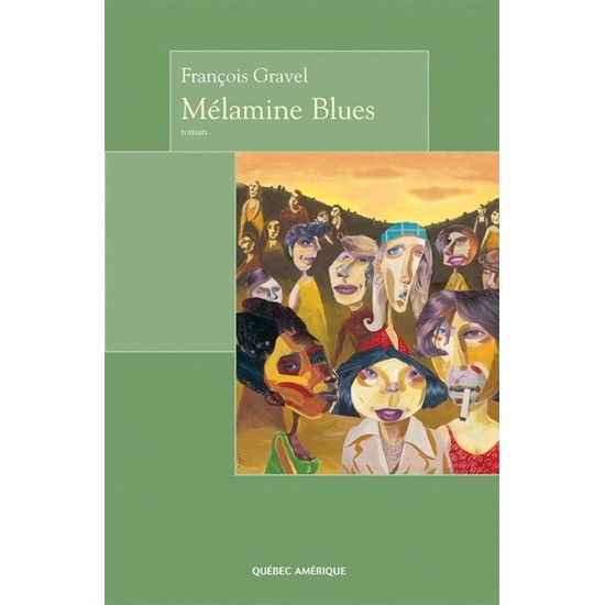 Mélamine Blues De Francois Gravel