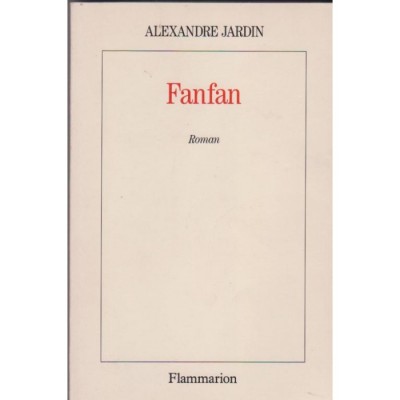 Fanfan De Alexandre Jardin