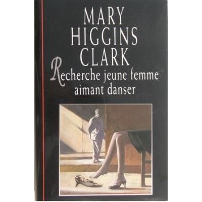 Recherche jeune femme aimant danser De Mary Higgins Clark