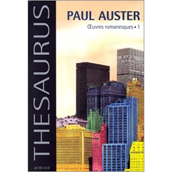 Oeuvres romanesques T.01 Auster De Paul Auster