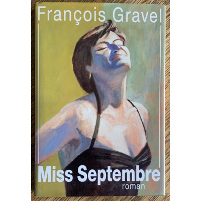 Miss Septembre De Francois Gravel