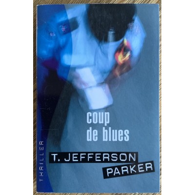 Coup de blues De Parker T Jefferson