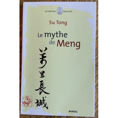 Le Mythe de Meng De Tong Su