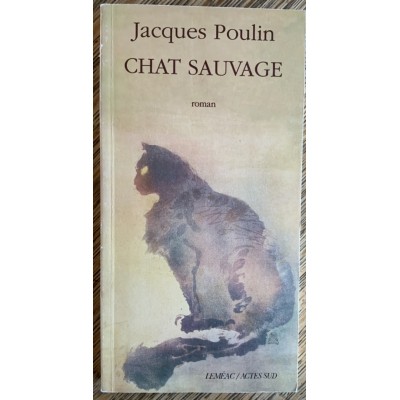 Chat sauvage De Jacques Poulin