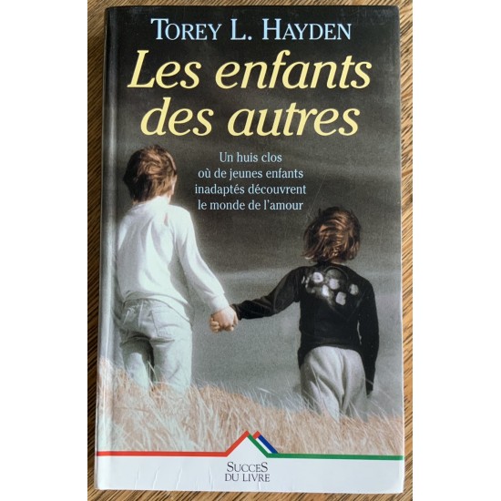 Les enfants des autres De Torey L. Hayden