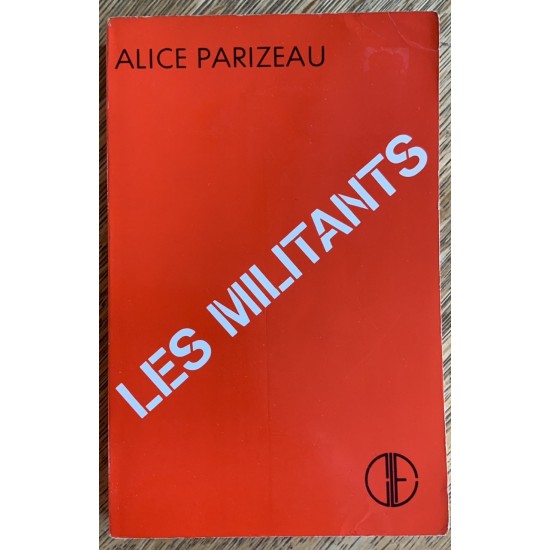 Les militants de Alice Parizeau