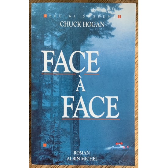 Face a face De Chuck Hogan 