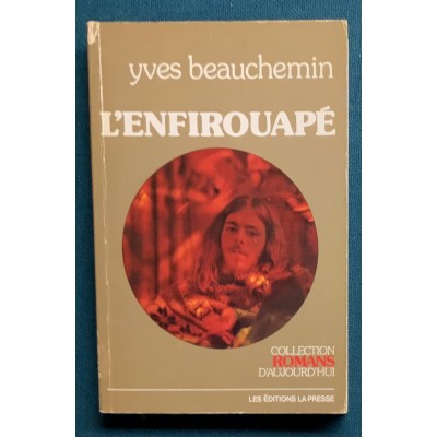L'Enfirouapé De Yves Beauchemin