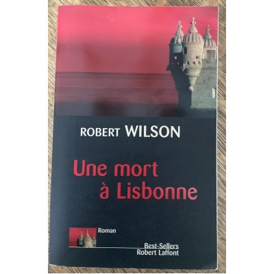 Une mort à Lisbonne De Robert Wilson