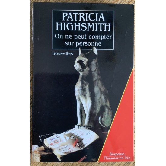 On ne peut compter sur personne De Patricia Highsmith