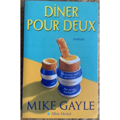 Un Dîner pour deux De Mike Gayle