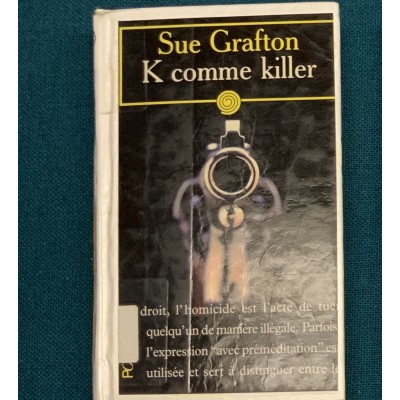 K comme killer De Sue Grafton