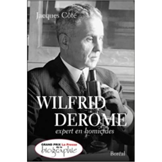 Wilfrid Derome, expert en homicides De Jacques Cote