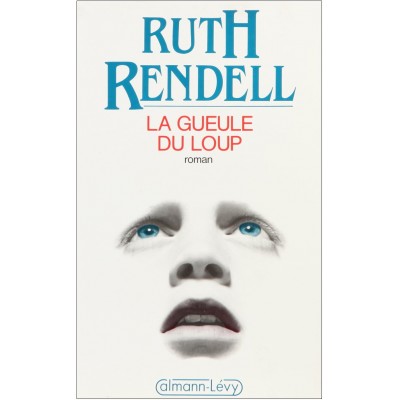 La Gueule du loup De Ruth Rendell