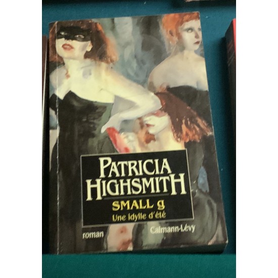 Small g une idylle d’été De Patricia Highsmith