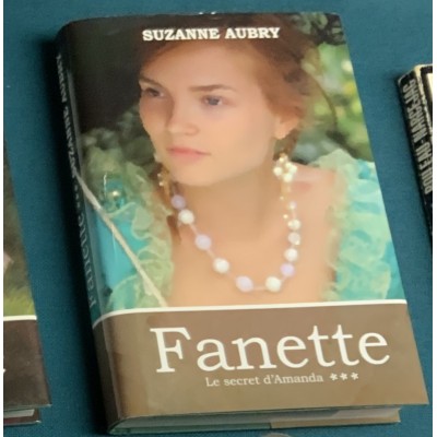 Fanette T.03 Le secret d'Amanda De Suzanne Aubry