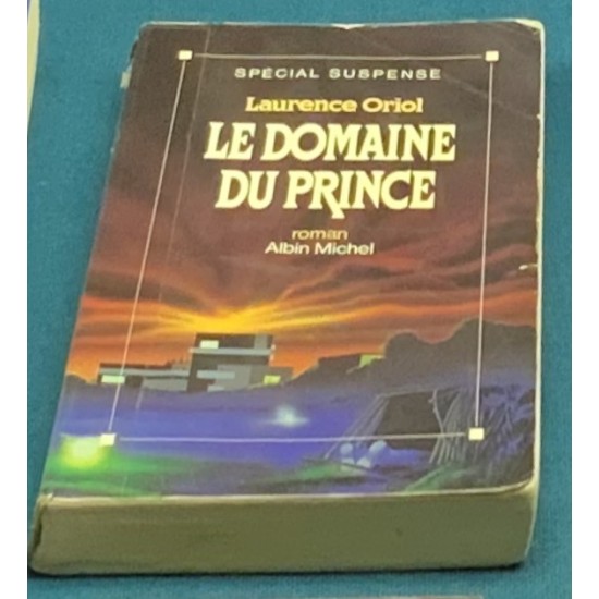 Le Domaine du prince De Laurence Oriol