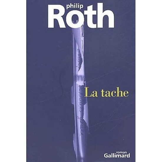 La Tache De Philip Roth