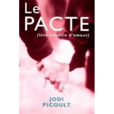 Le Pacte De Jodi Picoult