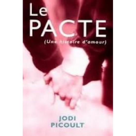 Le Pacte De Jodi Picoult