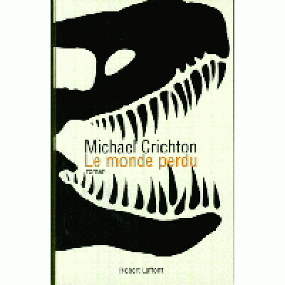 Le Monde perdu De Michael Crichton