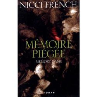 Mémoire piégée De Nicci French