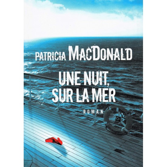 Une nuit, sur la mer De Patricia Macdonald