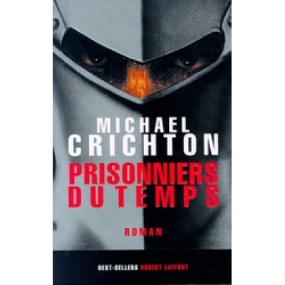 Prisonniers du temps De Michael Crichton