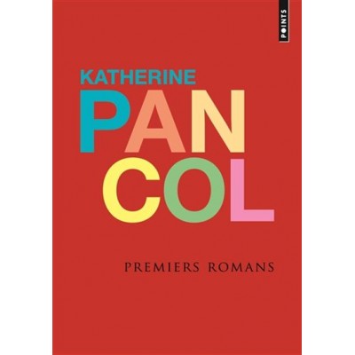 Premiers romans : Moi d'abord/Scarlett, si possible/Vu de l'extérieur De Katherine Pancol