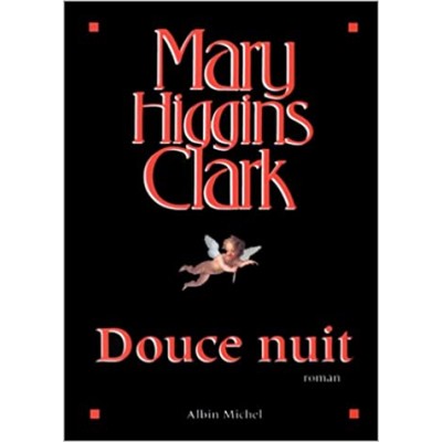 Douce nuit De Mary Higgins Clark