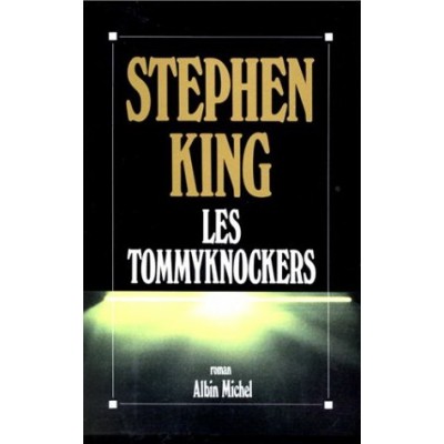 Les Tommyknockers De Stephen King